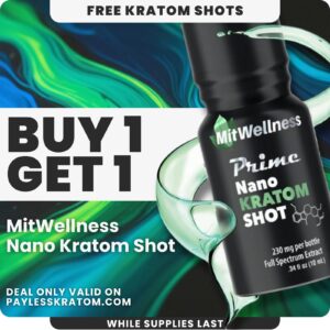 Mit Wellness Prime NANO Kratom Shot - 10ml DEAL BUY 1 GET 1