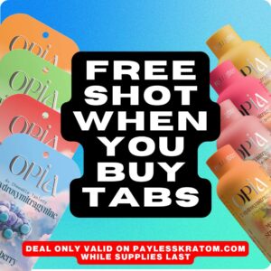 OPiA | Free 7-OH Shot When You Buy 7-OH Tablets Deal
